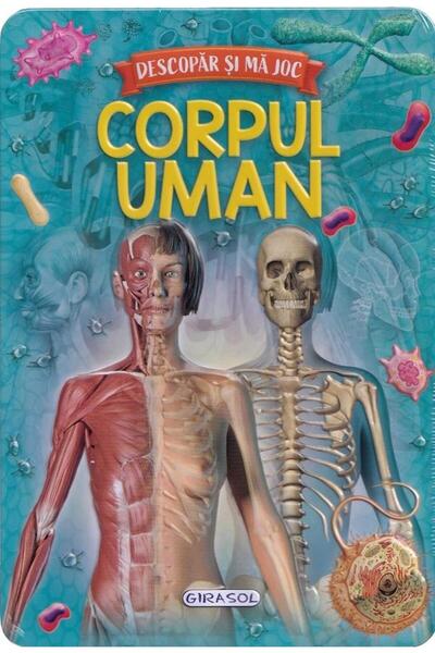 Editura Girasol The human body. I discover and I play
