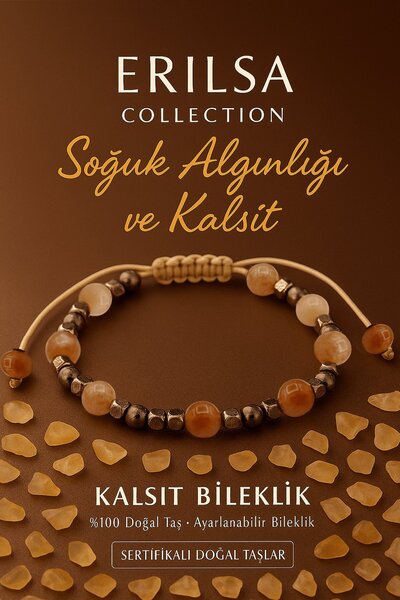 Erilsa Sertifikalı Soguk Algınlığı ve Bağışıklık Destek Kalsit Bileklik - Bal...
