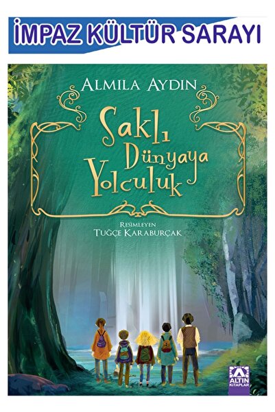 Kurmay Yayınları Saklı Dünyaya Yolculuk (Altın kitaplar Meb aydın 5.sınıf)