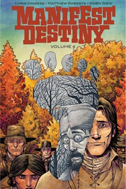 Image Comics Manifest Destiny Volume 4: Sasquatch
