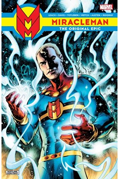 Marvel Miracleman: Epopeea originală