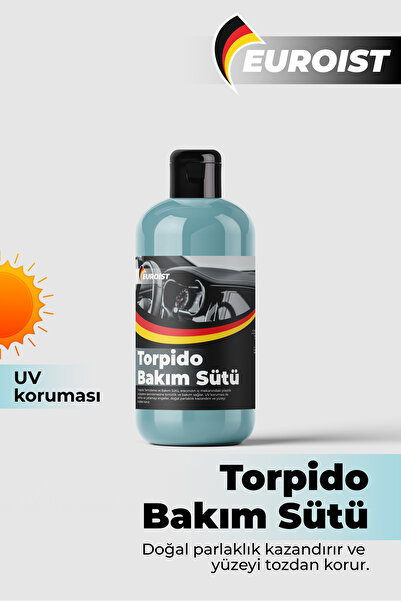 euroist Torpido Bakım Sütü 500 Ml | Plastik Trim Parlatıcı, Derin Temizlik + UV Koruma