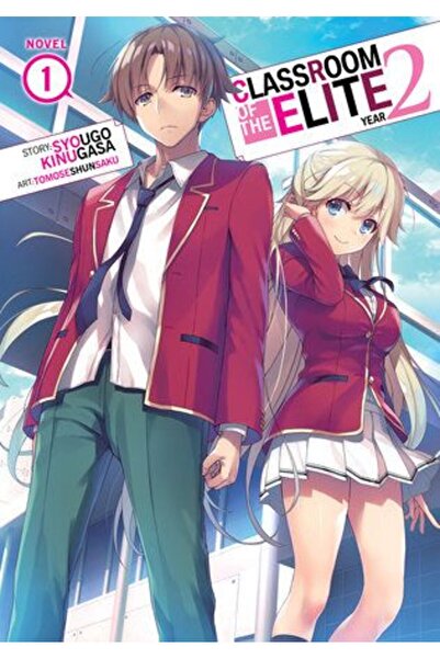 Seven Seas Entertainment, LLC Classroom of the Elite: Year 2 (Light Novel) Vol. 1