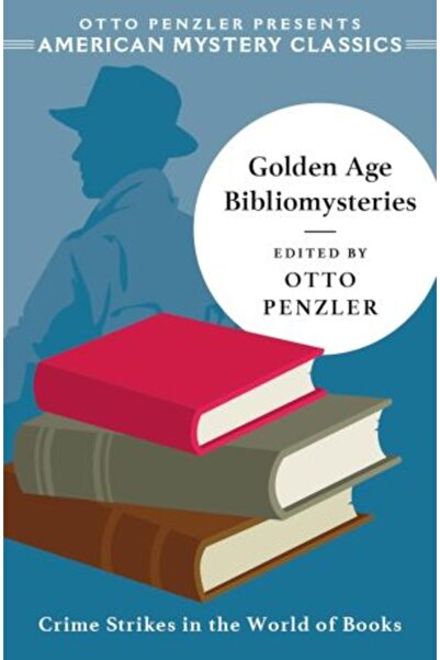 Norton Golden Age Bibliomysteries (edited by Otto Penzler)