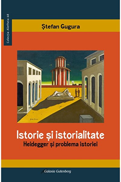 Galaxia Gutenberg History and historicity. Heidegger and the problem of history