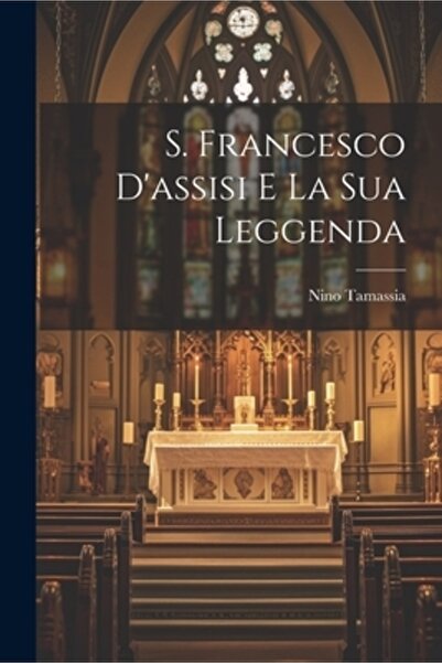 Legare Street Pr S. Francesco D'assisi E La Sua Leggenda