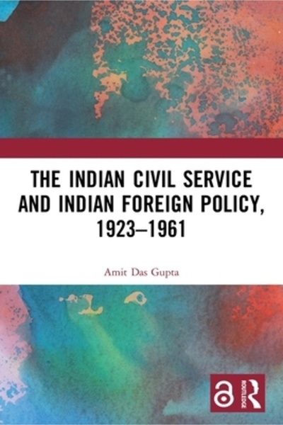 Routledge Serviciul public indian și politica externă indiană 1923-1961