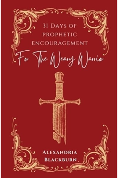 INDEPENDENT CAT 31 de zile de încurajare profetică pentru războinicul obosit