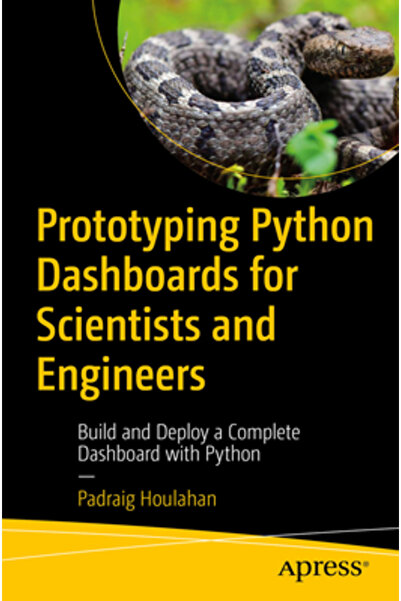 Apress Prototiparea tablourilor de bord Python pentru oameni de știință și in...