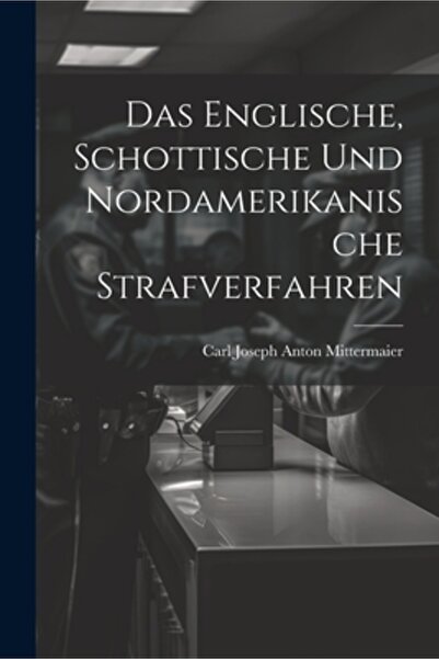 Legare Street Pr Das Englische Schottische Und Nordamerikanische Strafverfahren