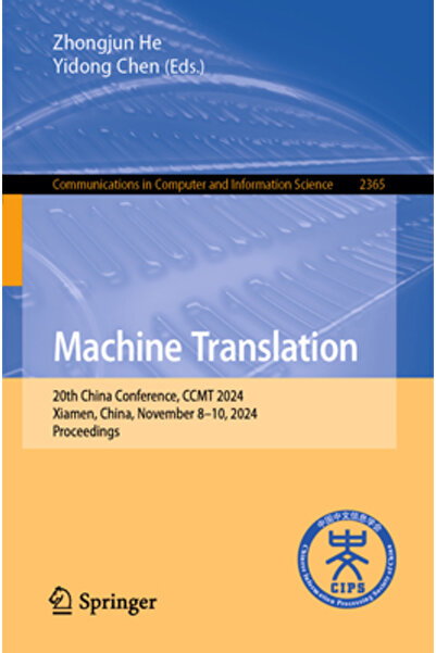 Springer Nature Traducere automată: A 20-a Conferință China Ccmt 2024 Xiamen,...