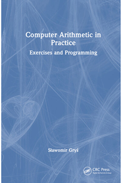 Crc Pr Inc Aritmetica computerizată în practică: exerciții și programare
