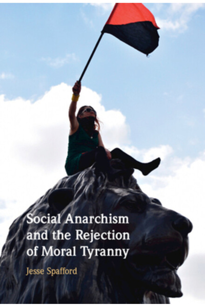 Cambridge Anarhismul social și respingerea tiraniei morale