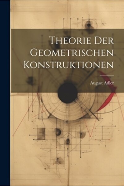 Legare Street Pr Theorie Der Geometrischen Konstruktionen