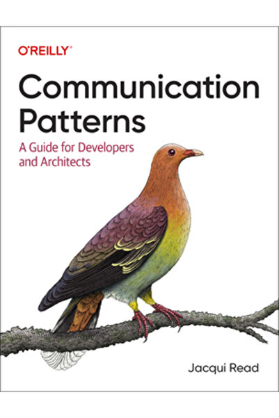 OReilly Media Modele de comunicare: Un ghid pentru dezvoltatori și arhitecți
