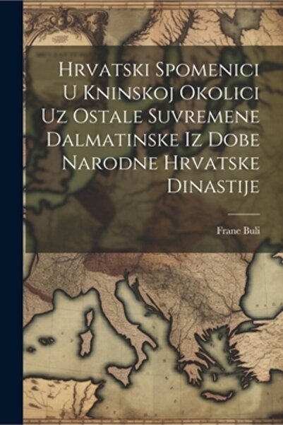 Legare Street Pr Hrvatski Spomenici U Kninskoj Okolici Uz Ostale Suvremene Da...