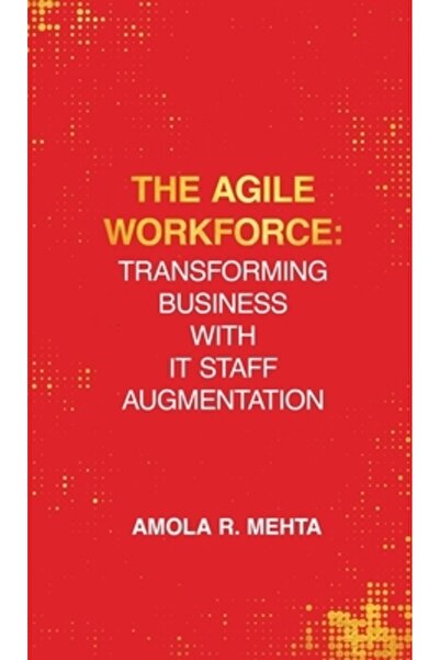 Harpercollins 360 Forța de muncă agilă: Transformarea afacerilor prin creșter...