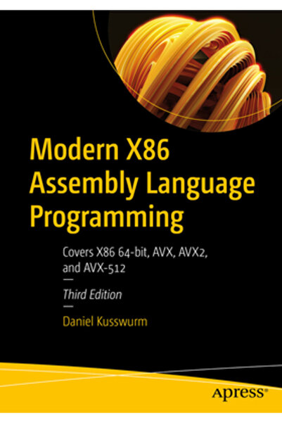 Apress Programare în limbaj de asamblare X86 modern: Acoperă X86 pe 64 de biț...