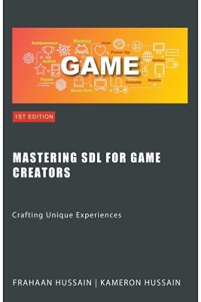 Massetti Pub Stăpânirea SDL pentru creatorii de jocuri: Crearea de experiențe...