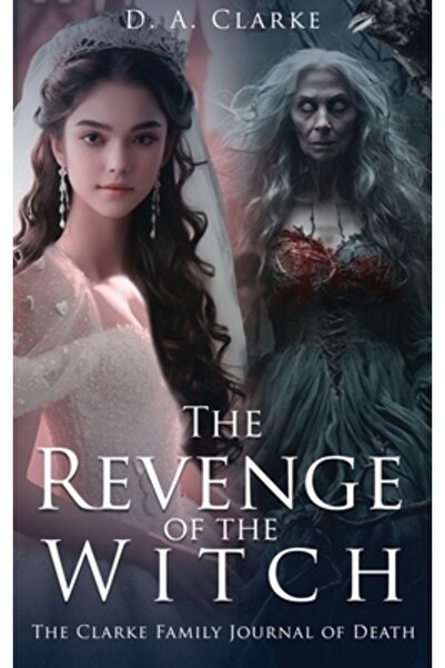 INDEPENDENT CAT Răzbunarea vrăjitoarei - Jurnalul morții familiei Clarke