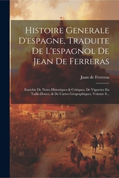 Legare Street Pr Histoire Generale D'espagne Traduite De L'espagnol De Jean D...