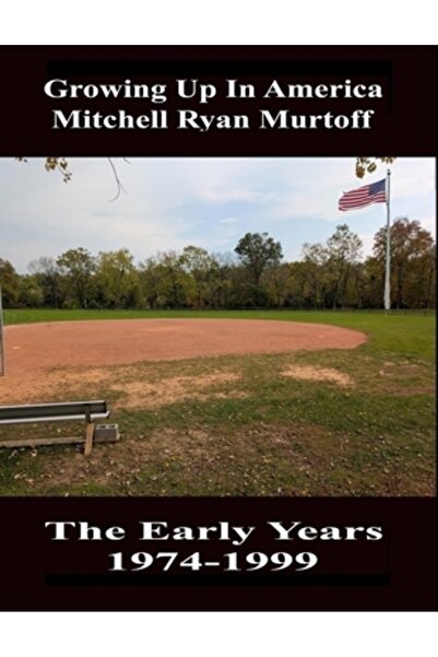 INDEPENDENT CAT Crescând în America, Mitchell Ryan Murtoff: Primii ani 1974-1999