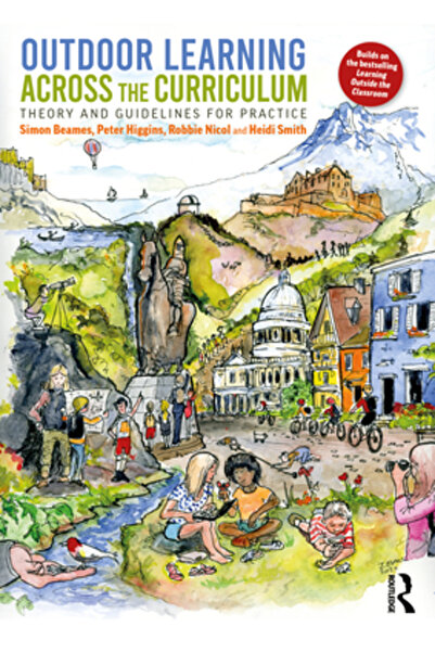 Routledge Învățarea în aer liber în cadrul curriculumului: teorie și îndrumăr...