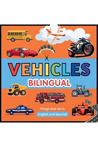 Rittenhouse Book Distributors Vehicule (Bilingv): Imagini pentru copii. Lucru...