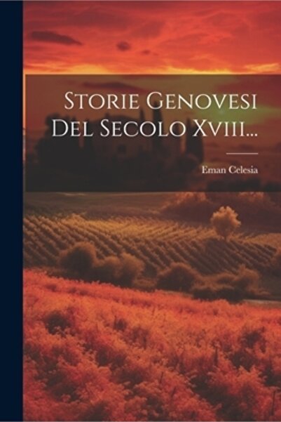Legare Street Pr Storie Genovesi Del Secolo Xviii...