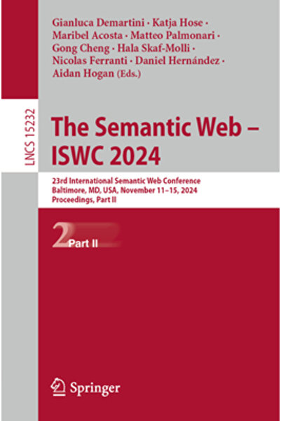Springer Nature Web-ul Semantic - ISWC 2024: A 23-a Conferință Internațională a Web-ului Semantic, Baltimore, MD, SUA, noiembrie