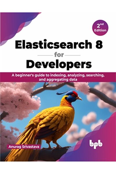 INDEPENDENT CAT Elasticsearch 8 pentru dezvoltatori: Ghid pentru începători despre indexare, analiză a căutării și agregare