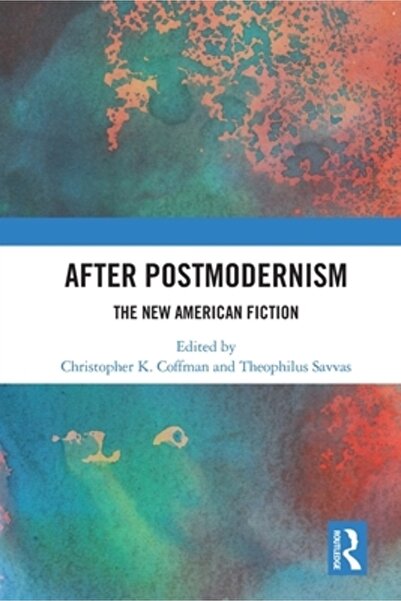 Routledge După postmodernism: Noua ficțiune americană