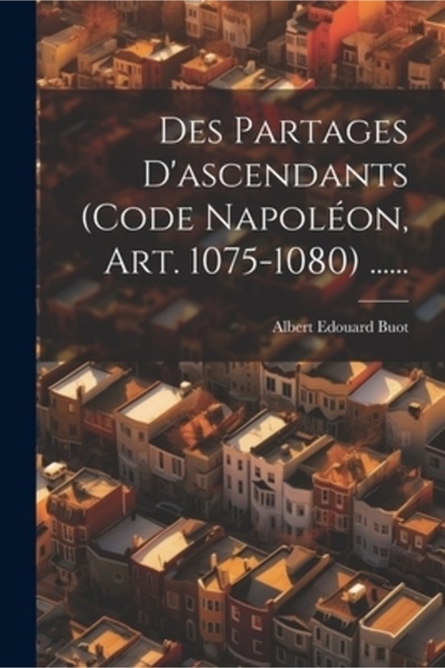 Legare Street Pr Des Partages D'ascendants (cod Napol