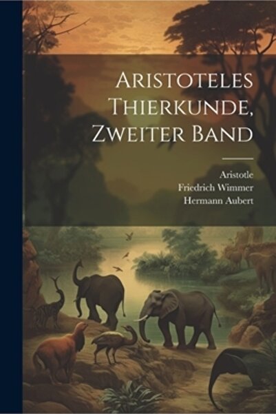 Legare Street Pr Aristoteles Thierkunde Zweiter Band