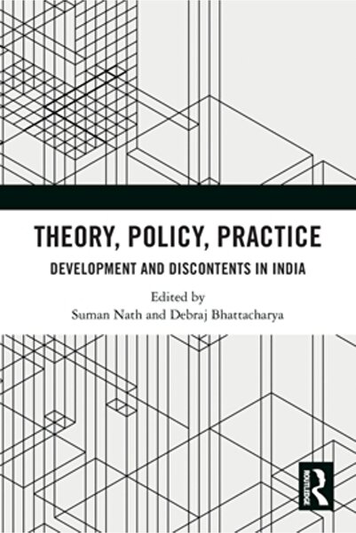 Routledge Teorie, politică și practică: Dezvoltare și nemulțumiri în India