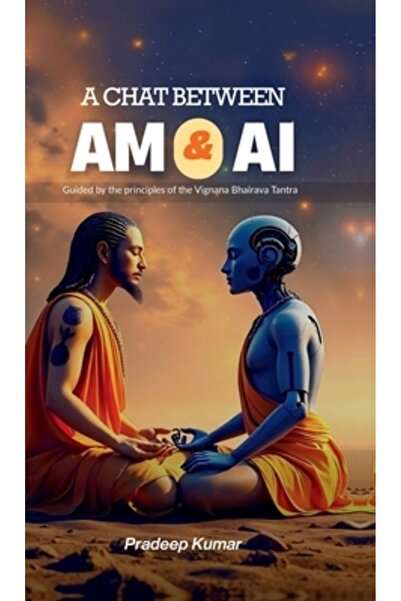 Harpercollins 360 O discuție între Am și AI: Vigyana Bhairava Tantra