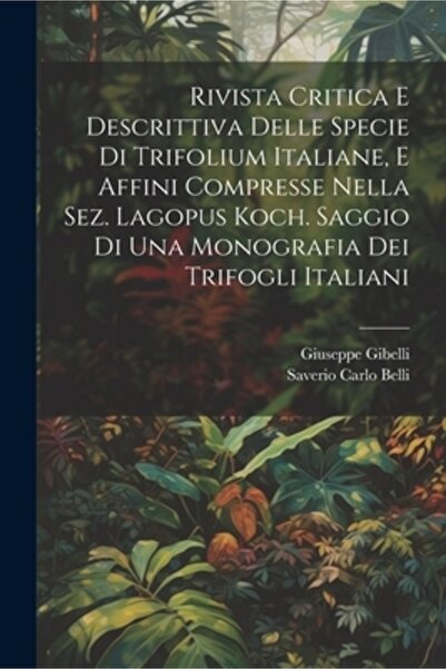 Legare Street Pr Rivista Critica E Descrittiva Delle Specie Di Trifolium Italiane E Affini Compresse Nella Sez. Lago
