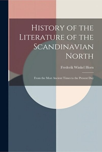 Legare Street Pr Istoria literaturii nordului scandinav: din cele mai vechi t...