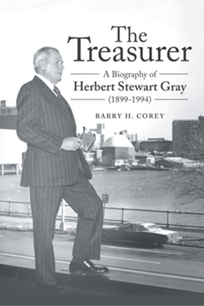 Westbow Pr Trezorierul: O biografie a lui Herbert Stewart Gray (1899-1994)