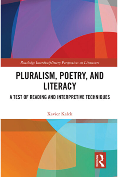 Routledge Poezie și alfabetizare pluralistă: un test al tehnicilor de citire și interpretare