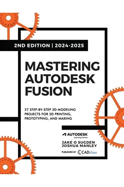 INDEPENDENT CAT Stăpânirea Autodesk Fusion 360 Edt.2 (2024-2025): 27 de proie...