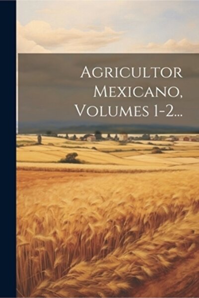 Legare Street Pr Agricultor Mexicano Volumele 1-2...