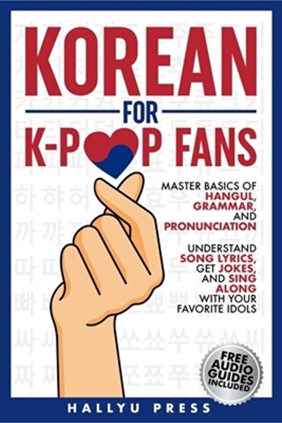 INDEPENDENT CAT Korean for K-Pop Fans: Master Basics of Hangul Grammar and Pronunciation - Understand Song Lyrics