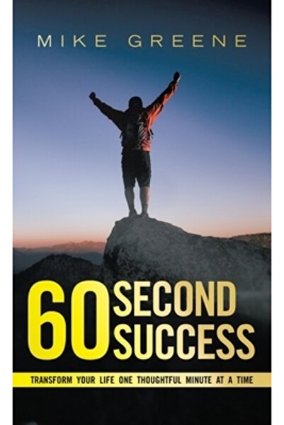 Westbow Pr Succes în 60 de secunde: Transformă-ți viața, câte un minut de gân...