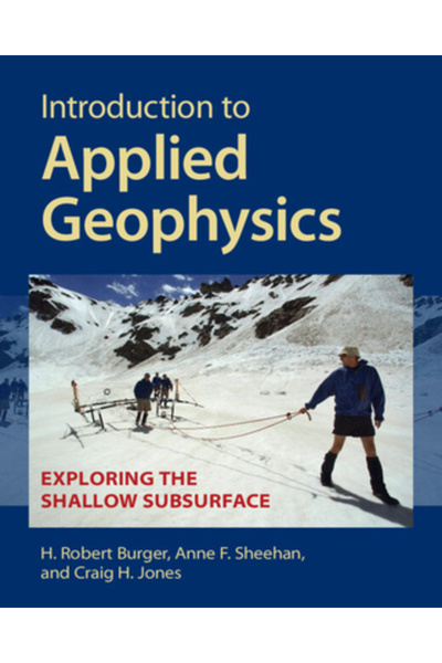 Cambridge Introducere în geofizica aplicată: Explorarea subsolului puțin adânc
