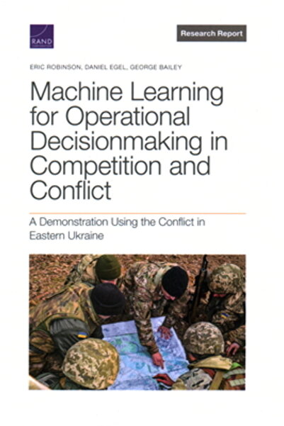 Rand Corp Învățarea automată pentru luarea deciziilor operaționale în competi...