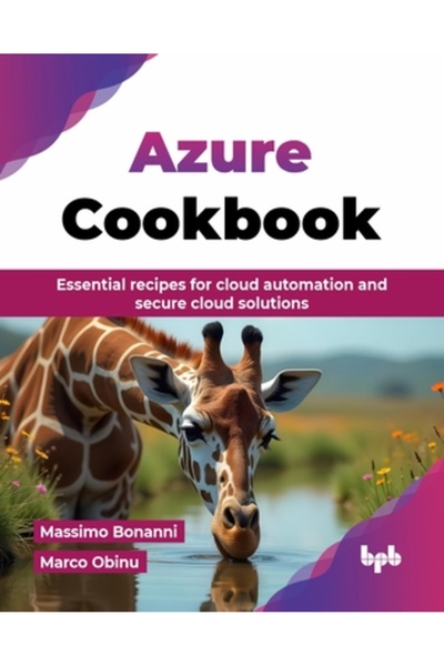 INDEPENDENT CAT Carte de bucate Azure: Rețete esențiale pentru automatizarea ...