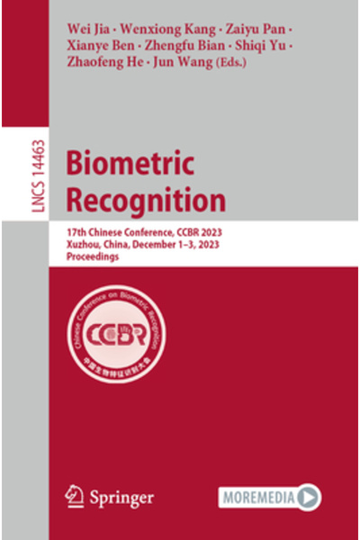 Springer Nature Recunoaștere biometrică: a 17-a Conferință Chineză Ccbr 2023 ...