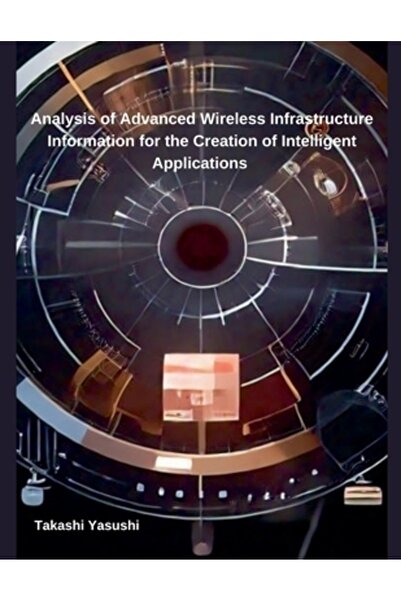 Independent Publ Analiza informațiilor avansate despre infrastructura wireless pentru crearea de aplicații inteligente