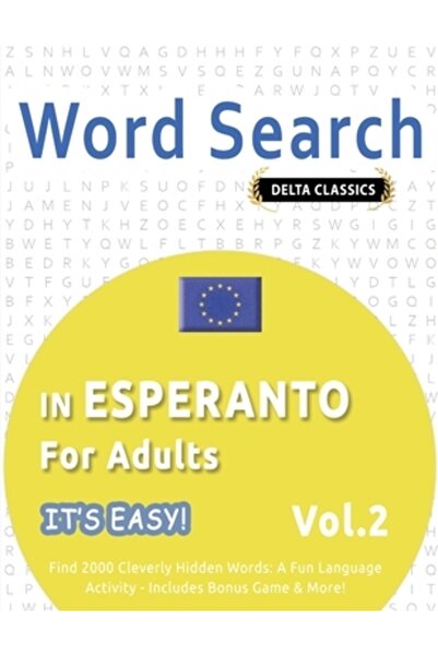 INDEPENDENT CAT Căutare de cuvinte în esperanto pentru adulți - E ușor! Vol. 2 - Delta Classics - Găsește 2000 de cuvinte ascunse ingenios